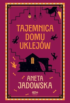 The cover of the book titled: Tajemnica domu Uklejów