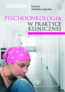 The cover of the book titled: Psychoonkologia w praktyce klinicznej