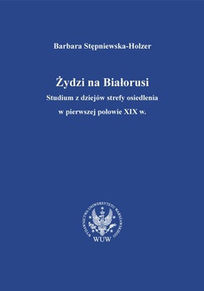 The cover of the book titled: Żydzi na Białorusi