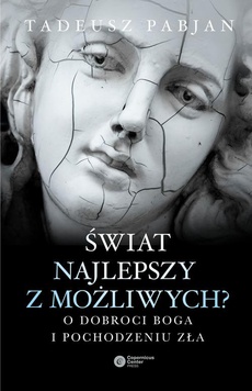 The cover of the book titled: Świat najlepszy z możliwych?