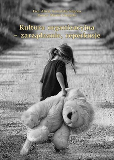 The cover of the book titled: Kultura organizacyjna – zarządzanie, reperkusje