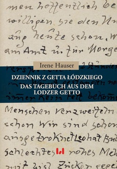 The cover of the book titled: Dziennik z getta łódzkiego / Das Tagebuch aus dem Lodzer Getto