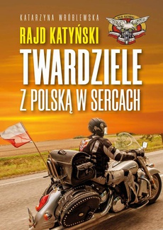 The cover of the book titled: Rajd Katyński