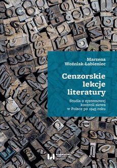 The cover of the book titled: Cenzorskie lekcje literatury