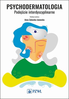The cover of the book titled: Psychodermatologia. Podejście interdyscyplinarne