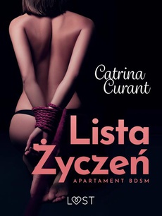 Okładka książki o tytule: Lista życzeń. Apartament BDSM – opowiadanie erotyczne