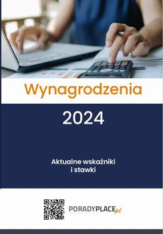 The cover of the book titled: Wynagrodzenia 2024. Aktualne wskaźniki i stawki