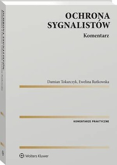 Okładka książki o tytule: Ochrona sygnalistów. Komentarz