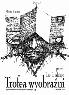 The cover of the book titled: Trofea wyobraźni. O prozie Leo Lipskiego
