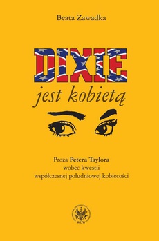 Обложка книги под заглавием:Dixie jest kobietą