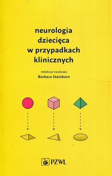 The cover of the book titled: Neurologia dziecięca w przypadkach klinicznych