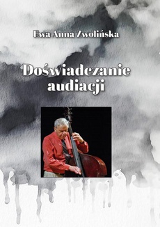 The cover of the book titled: Doświadczanie audiacji