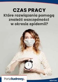 Обложка книги под заглавием:Czas pracy - które rozwiązania pomogą znaleźć oszczędności w czasie epidemii?