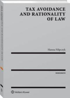 Okładka książki o tytule: Tax avoidance and rationality of law