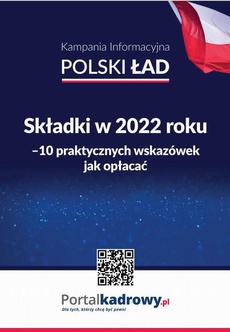 The cover of the book titled: Składki w 2022 r. - 10 praktycznych wskazówek, jak je opłacać