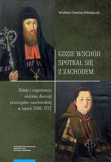 The cover of the book titled: Gdzie Wschód spotkał się z Zachodem