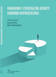 Okładka książki o tytule: Finansowe i strategiczne aspekty ekonomii współdzielenia
