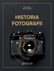 The cover of the book titled: Historia fotografii