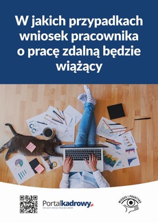 The cover of the book titled: W jakich przypadkach wniosek pracownika o pracę zdalną będzie wiążący?