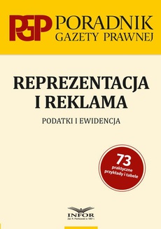 Okładka książki o tytule: Reprezentacja i reklama. Podatki i ewidencja.