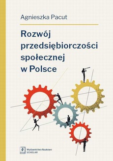 The cover of the book titled: Rozwój przedsiębiorczości społecznej w Polsce