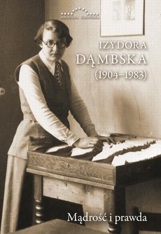 The cover of the book titled: Izydora Dąmbska (1904-1983)