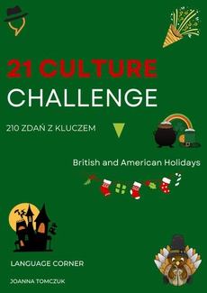 Okładka książki o tytule: 21 CULTURE CHALLENGE BRITISH AND AMERICAN HOLIDAYS