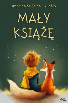 The cover of the book titled: Mały książę