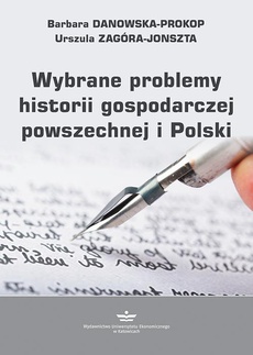 Okładka książki o tytule: Wybrane problemy historii gospodarczej powszechnej i Polski