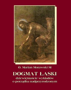 The cover of the book titled: Dogmat Łaski
