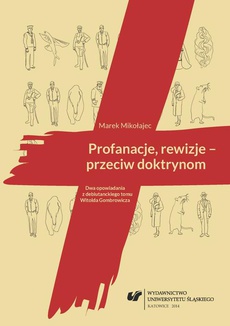 The cover of the book titled: Profanacje, rewizje - przeciw doktrynom
