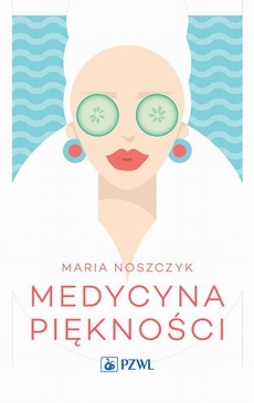 The cover of the book titled: Medycyna piękności