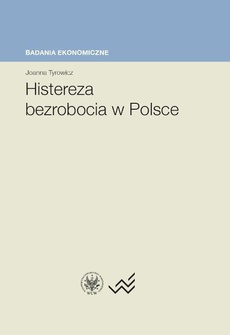 Обложка книги под заглавием:Histereza bezrobocia w Polsce