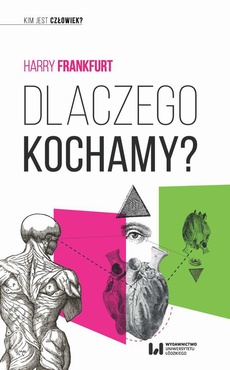 The cover of the book titled: Dlaczego kochamy?