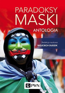 Okładka książki o tytule: Paradoksy maski. Antologia