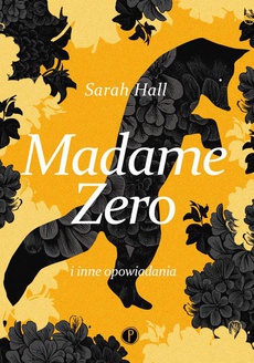 Okładka książki o tytule: Madame Zero i inne opowiadania