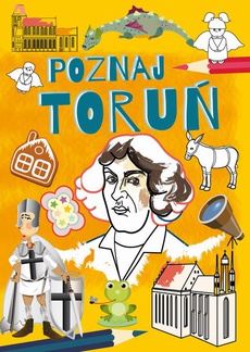 Okładka książki o tytule: Poznaj Toruń