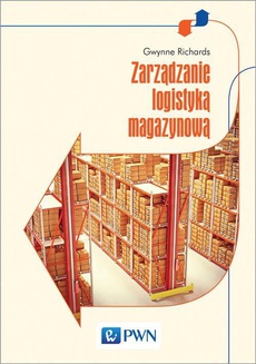 The cover of the book titled: Zarządzanie logistyką magazynową