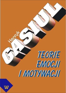The cover of the book titled: Teorie emocji i motywacji