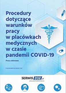 Okładka książki o tytule: Procedury dotyczące warunków pracy w placówkach medycznych w czasie pandemii COVID-19