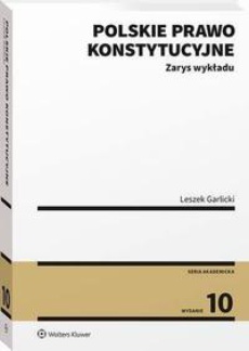 The cover of the book titled: Polskie prawo konstytucyjne. Zarys wykładu