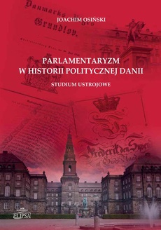 The cover of the book titled: Parlamentaryzm w historii politycznej Danii