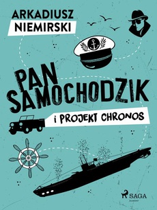 Okładka książki o tytule: Pan Samochodzik i projekt Chronos