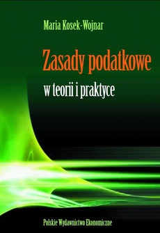 The cover of the book titled: Zasady podatkowe w teorii i praktyce