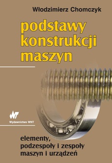 The cover of the book titled: Podstawy konstrukcji maszyn