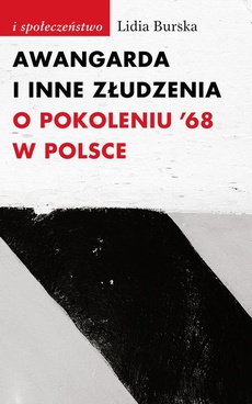 The cover of the book titled: Awangarda i inne złudzenia