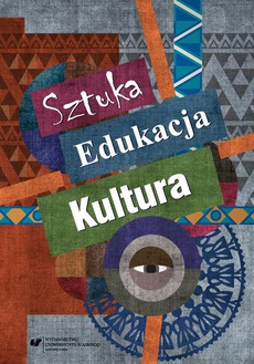 The cover of the book titled: Sztuka - edukacja - kultura