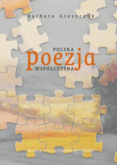 Okładka książki o tytule: Polska poezja współczesna. Studia stylistyczno-językowe