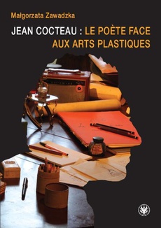 Обложка книги под заглавием:Jean Cocteau : le poete face aux arts plastiques