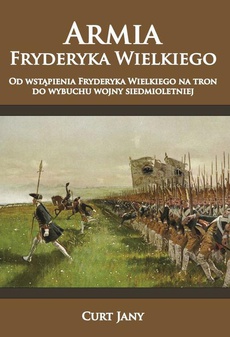 Okładka książki o tytule: Armia Fryderyka Wielkiego